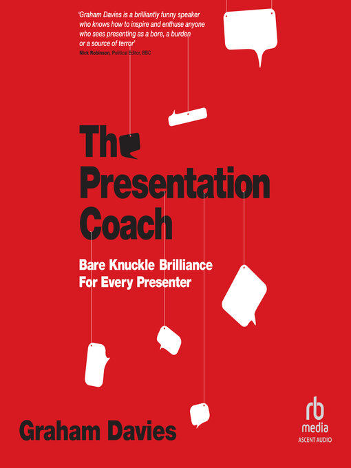 Title details for The Presentation Coach by Graham G. Davies - Available